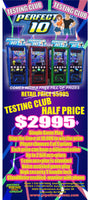 Perfect 10 Testing Club Deposit Only !
